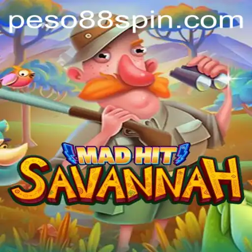 MadHitSavannah: A Thrilling Adventure with Peso 888
